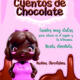 CUENTOS DE CHOCOLATE