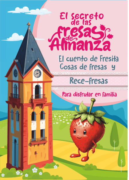 EL SECRETO DE LAS FRESAS DE ALMANZA-2